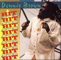 Dennis Brown Hit After Hit